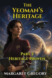Heritage Proven - The Yeoman's Heritage, #2