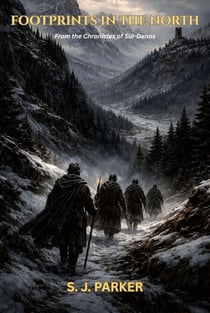 Footprints in the North - The Chronicles of Sui-Denas, #0