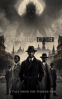 Operation Thunder - Tales From The Darker Side, #3