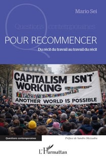 Pour recommencer - Du récit du travail au travail du récit