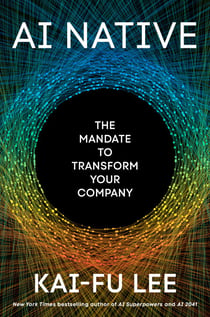 AI Native - The Mandate to Transform Your Company