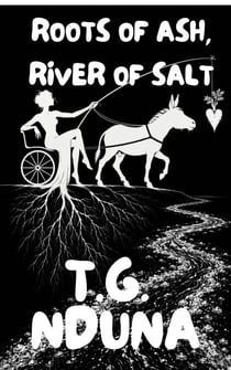 Roots of Ash, River of Salt