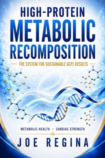 High Protein Metabolic Recomposition for GLP1