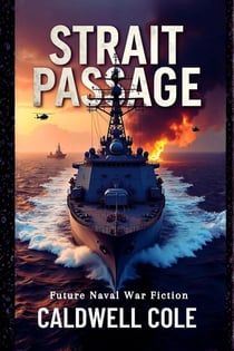 Strait Passage- Future Naval War Fiction