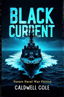 Black Current - Future Naval War Fiction