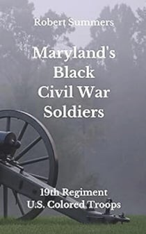 Maryland's Black Civil War Soldiers