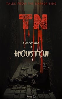 TN A Reckoning in Houston - Tales From The Darker Side, #4