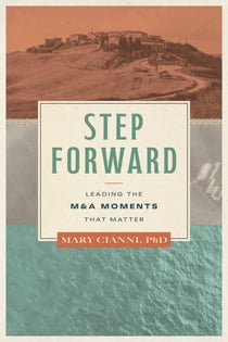 Step Forward - Leading the M&A Moments That Matter