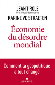 Économie du désordre mondial - Comment la géopolitique a tout changé