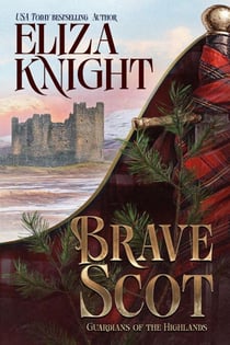 Brave Scot - Guardians of the Highlands, #3