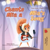Chante Mia a Mia’s Song - Haitian Creole English Bilingual Collection