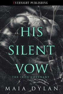 His Silent Vow - The Iron Covenant, #2