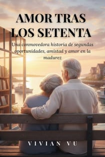 Amor Tras Los Setenta - The Gentle Aging Series, #11
