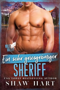 Ein sehr griesgrämiger Sheriff