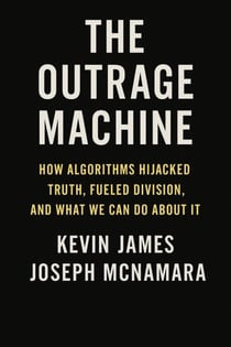The Outrage Machine