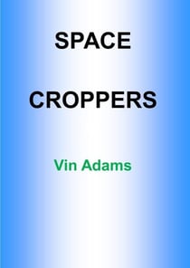 Space Croppers