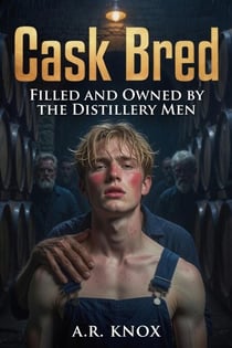 Cask Bred: Filled and Owned by The Distillery Men - Raw Yield