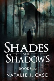Shades And Shadows - Books 1-3 - Shades And Shadows