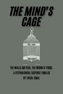 The Mind’s Cage