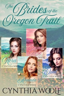 Brides of the Oregon Trail, Collection Three