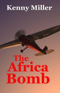 The Africa Bomb - Chance Mikelson Adventures, #1