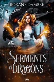 Serments et dragons - Alba Sloane T3 - Alba Sloane, #3
