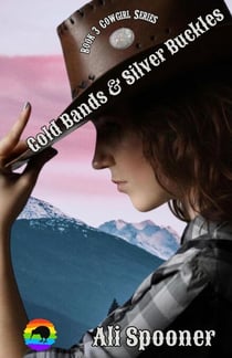 Gold Bands and Silver Buckles - Cowgirl, #3