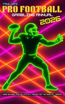 Taylor's Pro Football Gambling Annual 2026