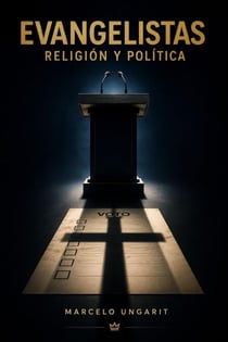Evangelicals. Religion and Politics