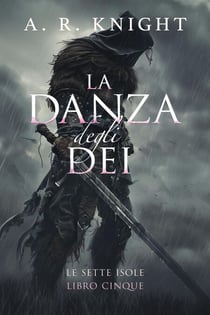 La Danza degli Dei - Le Sette Isole, #5