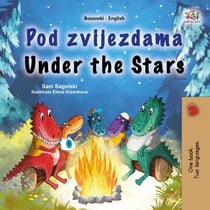 Pod zvijezdama Under the Stars - Bosnian English Bilingual Collection