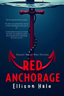 Red Anchorage - Future Naval War Fiction