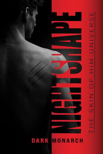 NIGHTSHAPE - The Skin of Him Universe, #2
