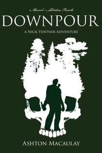 Downpour - The Nick Ventner Adventures, #2