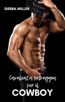Cavalcata selvaggia per il cowboy