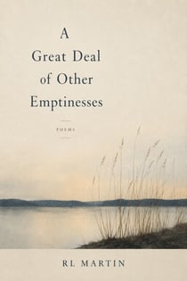 A Great Deal of Other Emptinesses