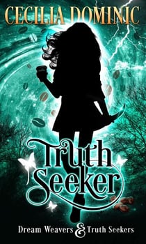 Truth Seeker - Dream Weavers & Truth Seekers, #0