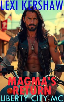 Magma's Return - Liberty City MC, #11