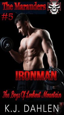 Ironman - The Marauders MC, #5