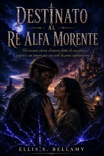 Destinato al re alfa morente