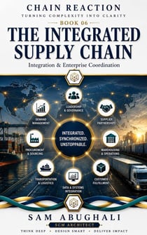 The Integrated Supply Chain - Chain Reaction, #6
