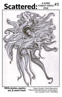 Scattered - Scattered: A Dark Forest Press Zine, #5