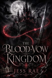 The Blood-Vow Kingdom