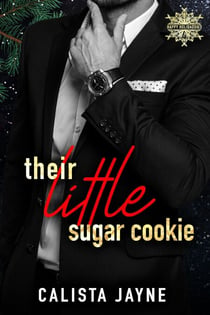 Their Little Sugar Cookie - Happy Holidaddies, #4