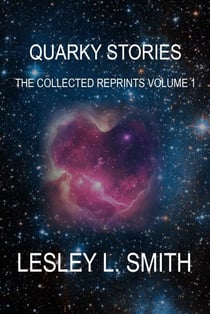 Quarky Stories: The Collected Reprints, Volume 1
