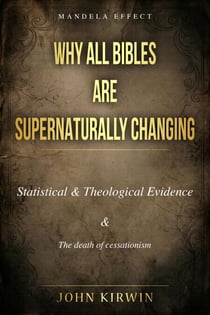 Why All Bibles Are Supernaturally Changing