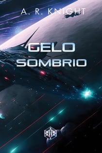 Gelo Sombrio - Os Nove Selvagens, #2