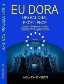EU DORA Operational Excellence - EU DORA &amp; GDPR Compliance Mastery