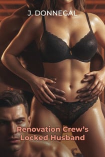 Renovation Crew's Locked Husband