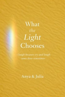 What the Light Chooses - The Light Series, #4